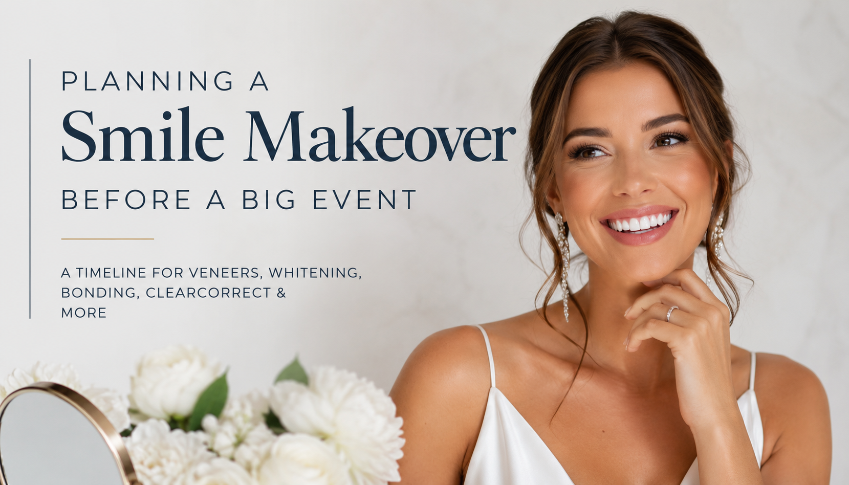 Planning a Smile Makeover Before a Big Event